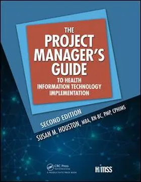 Houston |  The Project Manager's Guide to Health Information Technology Implementation | Buch |  Sack Fachmedien