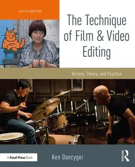Dancyger | The Technique of Film and Video Editing | Buch | 978-1-138-62840-3 | www.sack.de