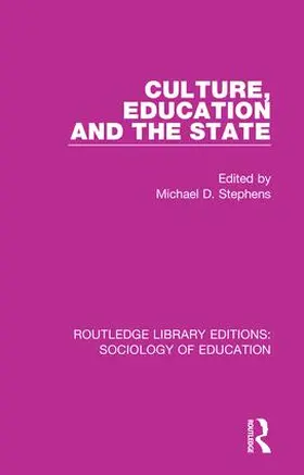 Stephens | Culture, Education and the State | Buch | 978-1-138-62925-7 | sack.de