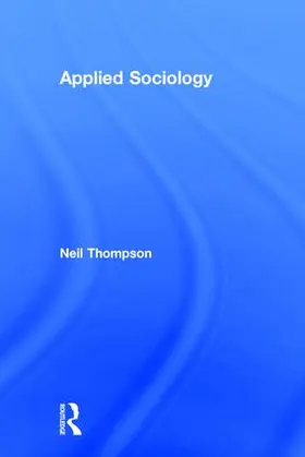Thompson | Applied Sociology | Buch | 978-1-138-62969-1 | www.sack.de