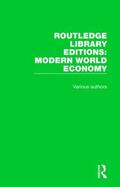 Various |  Routledge Library Editions: Modern World Economy | Buch |  Sack Fachmedien