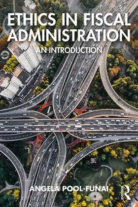 Pool-Funai | Ethics in Fiscal Administration | Buch | 978-1-138-63071-0 | www.sack.de