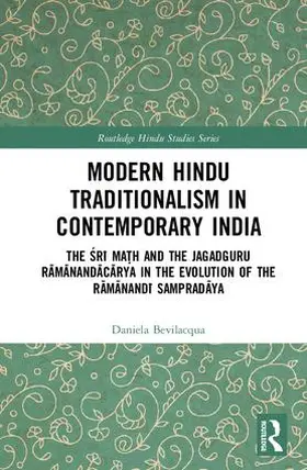 Bevilacqua |  Modern Hindu Traditionalism in Contemporary India | Buch |  Sack Fachmedien