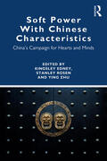 Zhu / Edney / Rosen |  Soft Power With Chinese Characteristics | Buch |  Sack Fachmedien