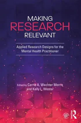 Wester / Wachter Morris | Making Research Relevant | Buch | 978-1-138-63211-0 | www.sack.de