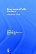 Bridgen / Vercic |  Experiencing Public Relations | Buch |  Sack Fachmedien