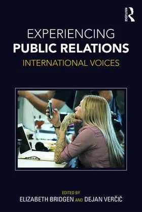 Bridgen / Ver¿i¿ / Vercic | Experiencing Public Relations | Buch | 978-1-138-63244-8 | sack.de