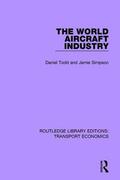 Todd / Simpson |  The World Aircraft Industry | Buch |  Sack Fachmedien