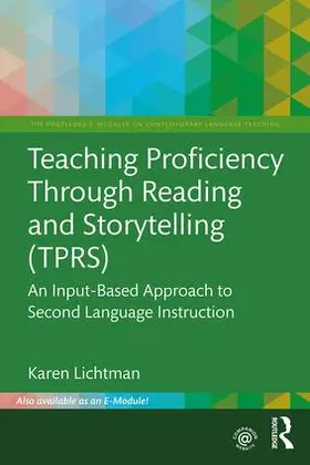 Lichtman |  Teaching Proficiency Through Reading and Storytelling (TPRS) | Buch |  Sack Fachmedien