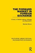 Brown |  The Forward Market in Foreign Exchange | Buch |  Sack Fachmedien