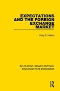 Hakkio |  Expectations and the Foreign Exchange Market | Buch |  Sack Fachmedien