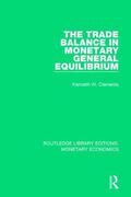 Clements |  The Trade Balance in Monetary General Equilibrium | Buch |  Sack Fachmedien
