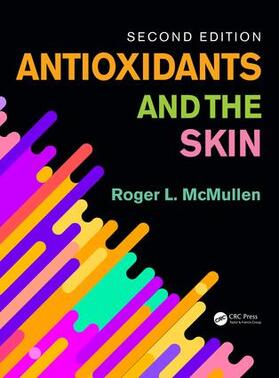 McMullen | Antioxidants and the Skin | Buch | sack.de