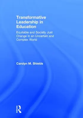Shields | Transformative Leadership in Education | Buch | 978-1-138-63376-6 | www.sack.de