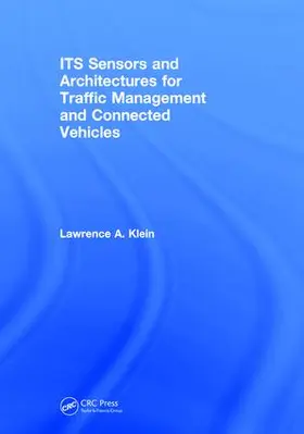 Klein |  ITS Sensors and Architectures for Traffic Management and Connected Vehicles | Buch |  Sack Fachmedien