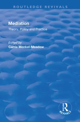 Menkal-Meadow |  Mediation: Theory, Policy and Practice | Buch |  Sack Fachmedien