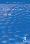 Ralph |  Beyond the Security Dilemma | Buch |  Sack Fachmedien