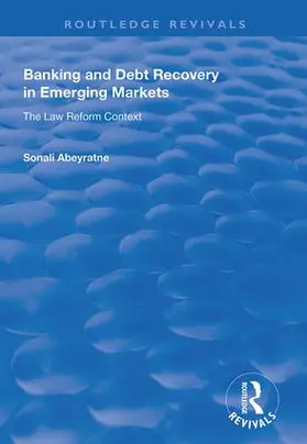 Abeyratne |  Banking and Debt Recovery in Emerging Markets | Buch |  Sack Fachmedien