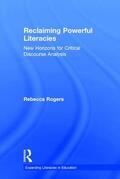 Rogers |  Reclaiming Powerful Literacies | Buch |  Sack Fachmedien