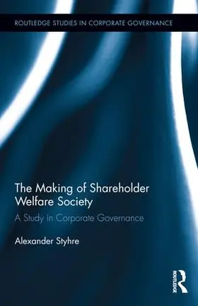 Styhre |  The Making of Shareholder Welfare Society | Buch |  Sack Fachmedien