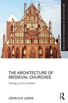 Lewis |  The Architecture of Medieval Churches | Buch |  Sack Fachmedien