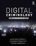 Powell / Stratton / Cameron |  Digital Criminology | Buch |  Sack Fachmedien