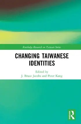 Jacobs / Kang |  Changing Taiwanese Identities | Buch |  Sack Fachmedien
