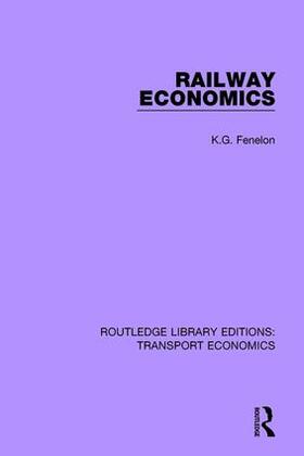 Fenelon | Railway Economics | Buch | 978-1-138-63683-5 | sack.de