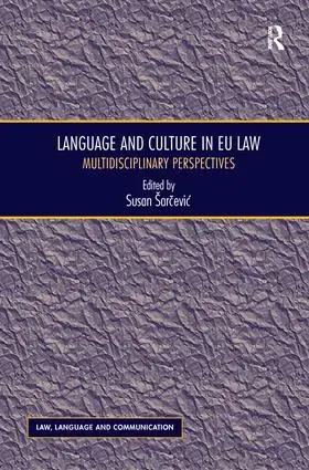 Sarcevic / Šarcevic |  Language and Culture in EU Law | Buch |  Sack Fachmedien