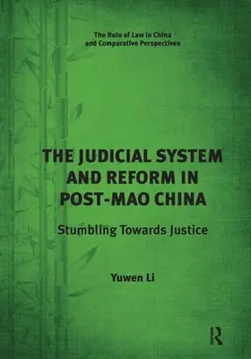 Li |  The Judicial System and Reform in Post-Mao China | Buch |  Sack Fachmedien