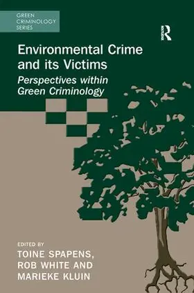 Spapens / White / Kluin |  Environmental Crime and its Victims | Buch |  Sack Fachmedien