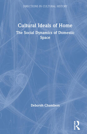 Chambers | Cultural Ideals of Home | Buch | 978-1-138-63792-4 | sack.de