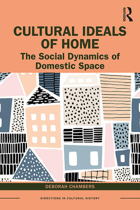 Chambers | Cultural Ideals of Home | Buch | 978-1-138-63793-1 | sack.de