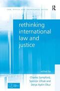 Sampford / Zifcak |  Rethinking International Law and Justice | Buch |  Sack Fachmedien