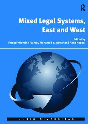 Palmer / Mattar |  Mixed Legal Systems, East and West | Buch |  Sack Fachmedien