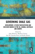 Whitton / Cotton / Charnley-Parry |  Governing Shale Gas | Buch |  Sack Fachmedien