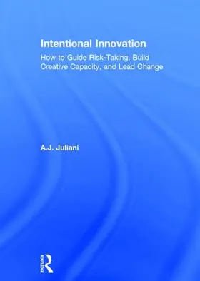 Juliani |  Intentional Innovation | Buch |  Sack Fachmedien