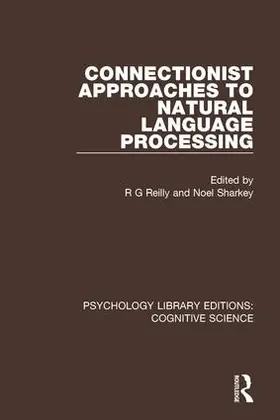 Reilly / Sharkey |  Connectionist Approaches to Natural Language Processing | Buch |  Sack Fachmedien