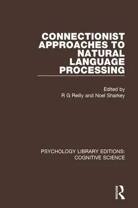 Reilly / Sharkey |  Connectionist Approaches to Natural Language Processing | Buch |  Sack Fachmedien
