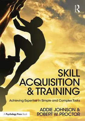 Johnson / Proctor |  Skill Acquisition and Training | Buch |  Sack Fachmedien