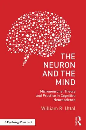 Uttal | The Neuron and the Mind | Buch | 978-1-138-64020-7 | www.sack.de