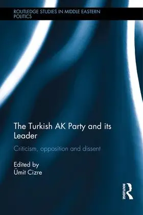 Cizre |  The Turkish AK Party and its Leader | Buch |  Sack Fachmedien