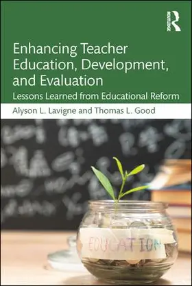 Lavigne / Good |  Enhancing Teacher Education, Development, and Evaluation | Buch |  Sack Fachmedien