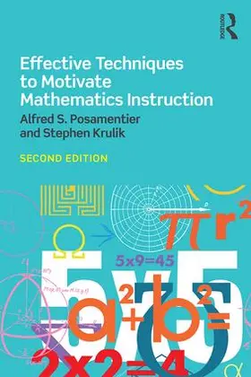 Posamentier / Krulik | Effective Techniques to Motivate Mathematics Instruction | Buch | 978-1-138-64095-5 | www.sack.de