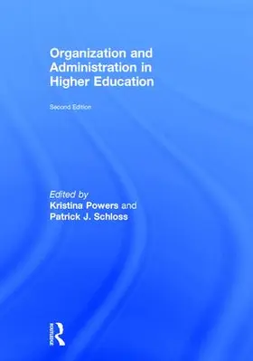Schloss / Powers | Organization and Administration in Higher Education | Buch | 978-1-138-64119-8 | sack.de
