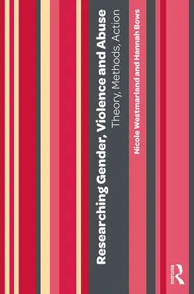Westmarland / Bows |  Researching Gender, Violence and Abuse | Buch |  Sack Fachmedien