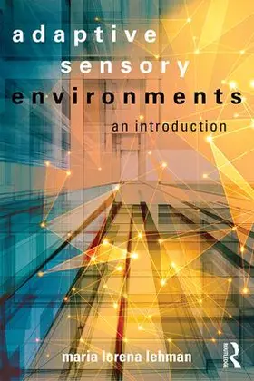 Lehman |  Adaptive Sensory Environments | Buch |  Sack Fachmedien