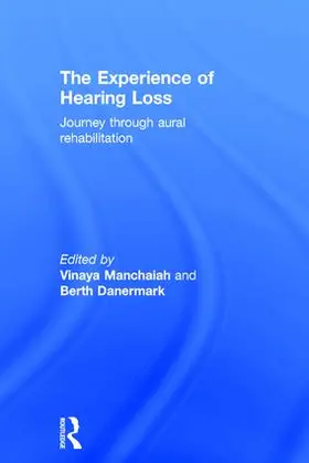 Manchaiah / Danermark |  The Experience of Hearing Loss | Buch |  Sack Fachmedien