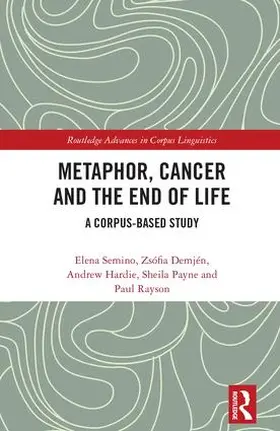 Semino / Demjén / Hardie |  Metaphor, Cancer and the End of Life | Buch |  Sack Fachmedien