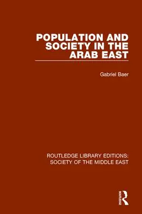 Baer | Population and Society in the Arab East | Buch | 978-1-138-64296-6 | www.sack.de